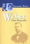 Weber: uma Biografia