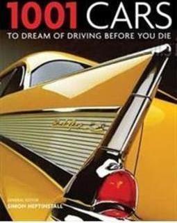 1001 CARS TO DREAM OF DRIVING BEFORE YOU DIE