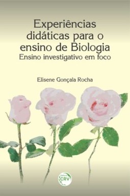 Experiências didáticas para o ensino de biologia: ensino investigativo em foco