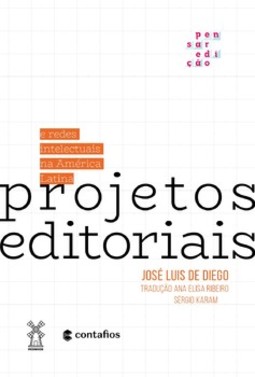 Projetos editoriais e redes intelectuais na América Latina