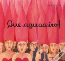 Que Aguaceiro!