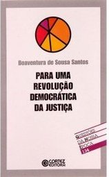 Para uma Revolução Democrática da Justiça
