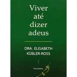 Viver Até Dizer Adeus