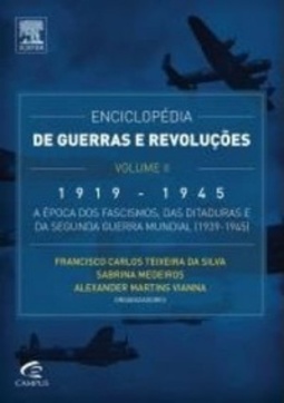 Enciclopédia de Guerras e Revoluções - Vol. II (1919-1945) #II