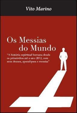 OS MESSIAS DO MUNDO
