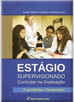 Estágio supervisionado curricular na graduação: experiências e perspectivas