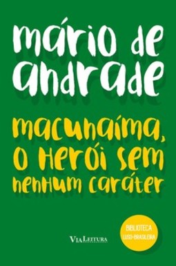 Macunaíma, o herói sem nenhum caráter