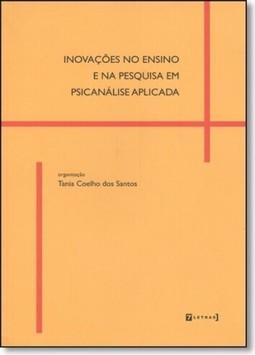 Inovações no Ensino e na Pesquisa em Psicanálise Aplicada