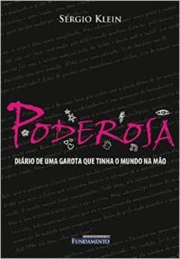Poderosa: Diário de uma Garota que Tinha o Mundo na Mão
