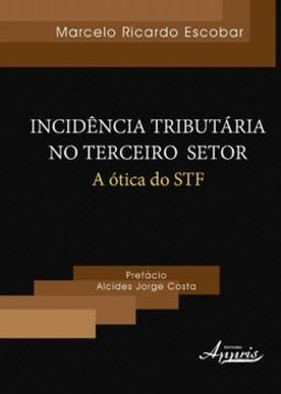 Incidência tributária no terceiro setor: a ótica do STF