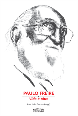 Paulo Freire - Vida e obra