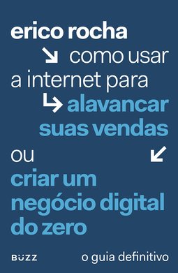 COMO USAR A INTERNET PARA ALAVANCAR SUAS VENDAS