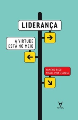 Liderança: a virtude está no meio