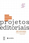 Projetos editoriais e redes intelectuais na América Latina