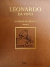 Leonardo da Vinci (o Código Atlântico - Vol. 7)