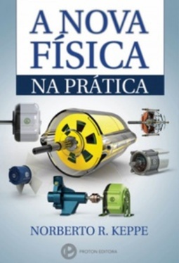 A Nova Física na Prática