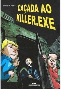 Caçada ao Killer.Exe