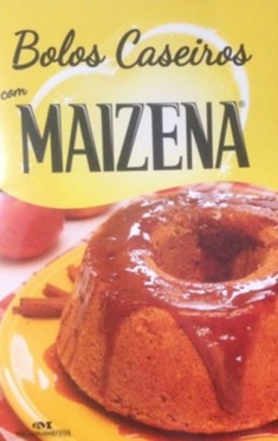 Bolos Caseiros com MAIZENA