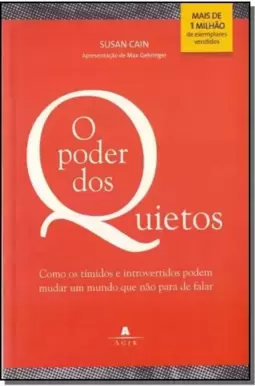 Poder dos Quietos , O