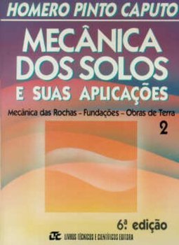 Mecânica dos Solos e Suas Aplicações - vol. 2