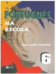 Português na Escola - 6 - 1 grau