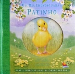Um Dia Chuvoso Para O Patinho (Coleção Lar Doce Lar)