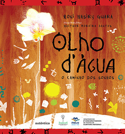 Olho d'água: O caminho dos sonhos
