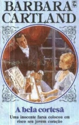 A bela cortesã (Coleção Barbara Cartland #305)