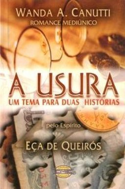 A Usura: um Tema para Duas Histórias
