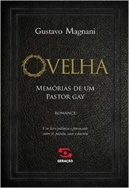 OVELHA - MEMORIAS DE UM PASTOR GAY