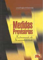 Medidas Provisórias: Instrumento de Governabilidade