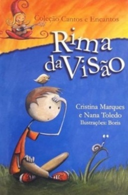 Rima da Visão (Coleção Cantos e Encantos)