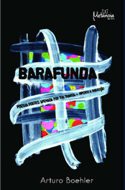Barafunda: poesia fostes apenada por tua tramoia - imperou a Inquisição
