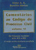 Comentários ao Código de Processo Civil - vol. 12