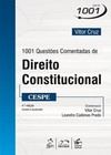 1001 questões comentadas de direito constitucional: CESPE