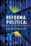 Reforma Política - Inércia e Controvérsias