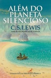 Além do Planeta Silencioso (Trilogia Cósmica #1)