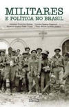 Militares e política no Brasil