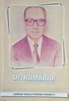 Dr. Romário: uma biografia sem fim