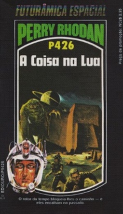 A Coisa na Lua (Perry Rhodan #426)