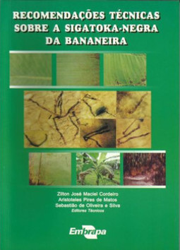 Recomendações técnicas sobre a sigatoka-negra da bananeira