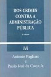 Dos Crimes Contra a Administração Pública