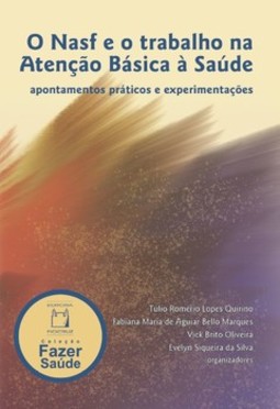 O Nasf e o trabalho na atenção básica à saúde