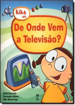 Kika em: de Onde Vem a Televisão?