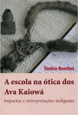 A Escola na Ótica dos Ava Kaiowa