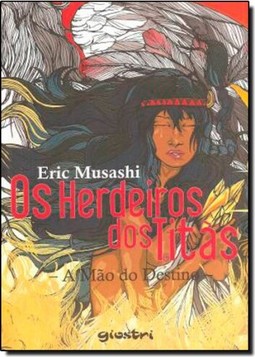 Os Herdeiros Dos Titas - A Mao Do Destino