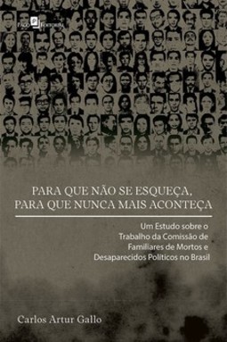 Para que não se Esqueça, para que Nunca Mais Aconteça