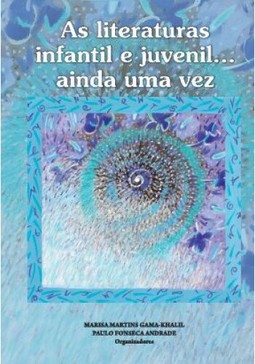 As literaturas infantil e juvenil...ainda uma vez