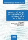 Normas técnicas para elaboração de trabalhos acadêmicos