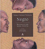 Negro: Reconstruindo Nossa História